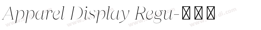 Apparel Display Regu字体转换